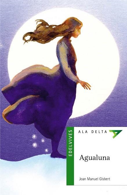 AGUALUNA (ALA DELTA 10 AÑOS NR. 6) | 9788426348395 | GISBERT, JOAN MANUEL | Llibreria La Gralla | Librería online de Granollers