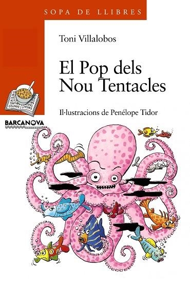 POP DELS NOU TENTACLES, EL (SOPA LL.TARONJA 81) | 9788448911997 | VILLALOBOS, TONI | Llibreria La Gralla | Llibreria online de Granollers