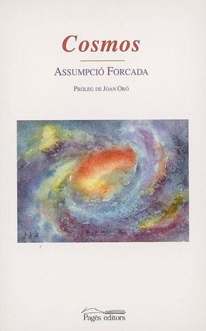 COSMOS | 9788479359591 | FORCADA, ASSUMPCIO | Llibreria La Gralla | Llibreria online de Granollers