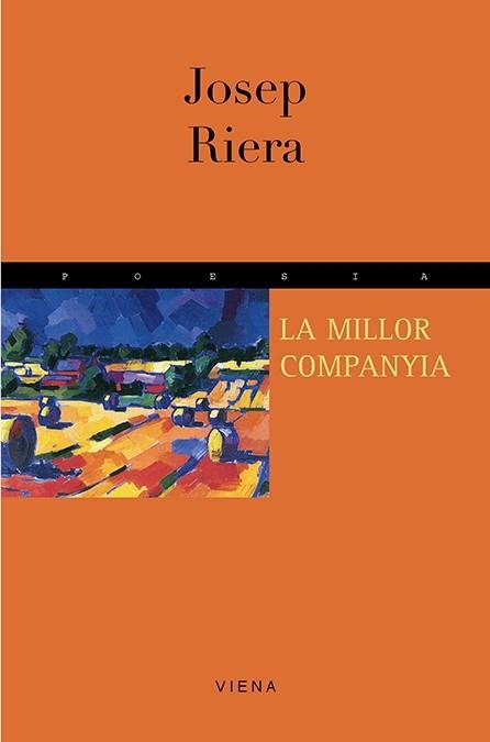 MILLOR COMPANYIA, LA | 9788483301678 | RIERA, JOSEP | Llibreria La Gralla | Llibreria online de Granollers