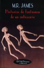 HISTORIAS DE FANTASMAS DE UN ANTICUARIO (CLUB DIOGENES 187) | 9788477024057 | JAMES, M.R. | Llibreria La Gralla | Llibreria online de Granollers