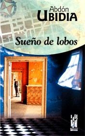 SUEÑO DE LOBOS | 9788481362459 | UBIDIA, ABDON | Llibreria La Gralla | Librería online de Granollers