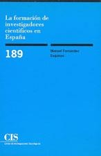 FORMACION DE INVESTIGADORES CIENTIFICOS,LA | 9788474763331 | FERNANDEZ ESQUINAS MANUEL | Llibreria La Gralla | Llibreria online de Granollers