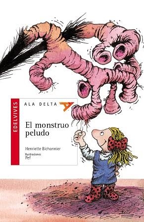 MONSTRUO PELUDO, EL (ALA DELTA 5 AÑOS NR.11) | 9788426348678 | BICHONNIER, HENRIETTE | Llibreria La Gralla | Llibreria online de Granollers