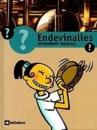 ENDEVINALLES INSTRUMENTS MUSICALS | 9788424601973 | BLANCH, XAVIER | Llibreria La Gralla | Llibreria online de Granollers