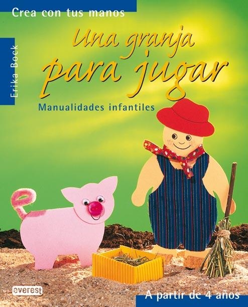 GRANJA PARA JUGAR, UNA | 9788424186265 | BOCK, ERICA | Llibreria La Gralla | Llibreria online de Granollers