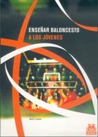 ENSEÑAR BALONCESTO A LOS JOVENES | 9788480196512 | FAUCHER, DAVID G. | Llibreria La Gralla | Llibreria online de Granollers