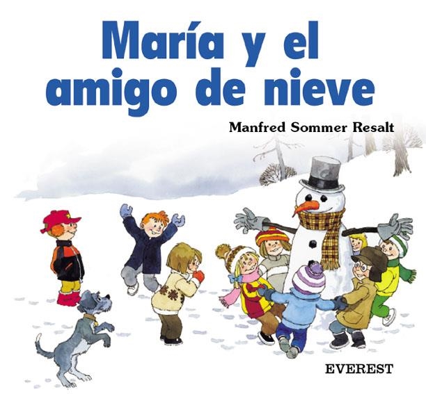 MARIA Y EL AMIGO DE NIEVE | 9788424180850 | SOMMER RESALT, MANFRED | Llibreria La Gralla | Llibreria online de Granollers