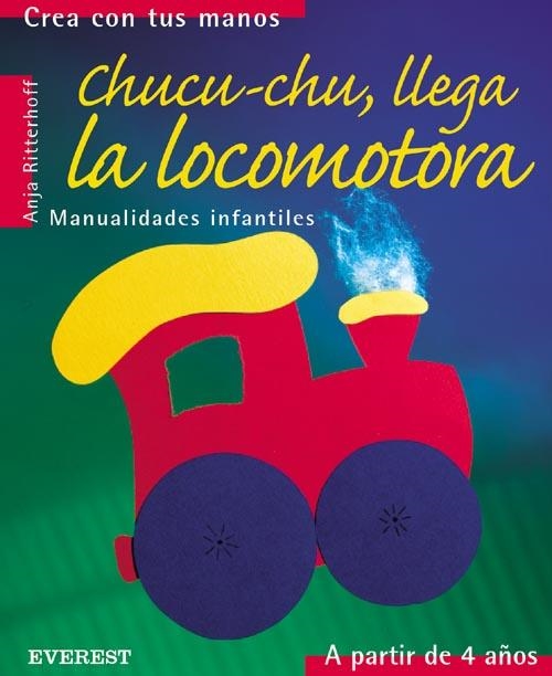 CHUCU CHU LLEGA LA LOCOMOTORA | 9788424186197 | RITTERHOFF, ANJA | Llibreria La Gralla | Llibreria online de Granollers