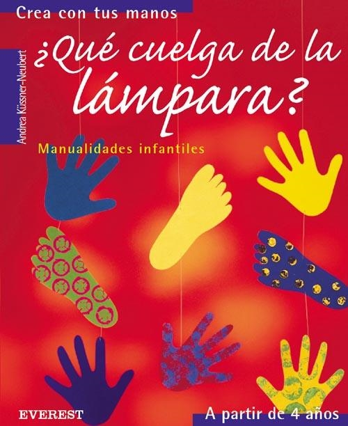 QUE CUELGA DE LA LAMPARA | 9788424186210 | KUSSNER NEUBERT, ANDREA | Llibreria La Gralla | Llibreria online de Granollers