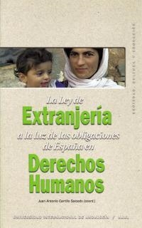 LEY DE EXTRANJERIA A LA LUZ DE LAS OBLIGACIONES DE EN ESPAÑA | 9788446019855 | CARRILLO SALCEDO, JUAN ANTONIO | Llibreria La Gralla | Llibreria online de Granollers