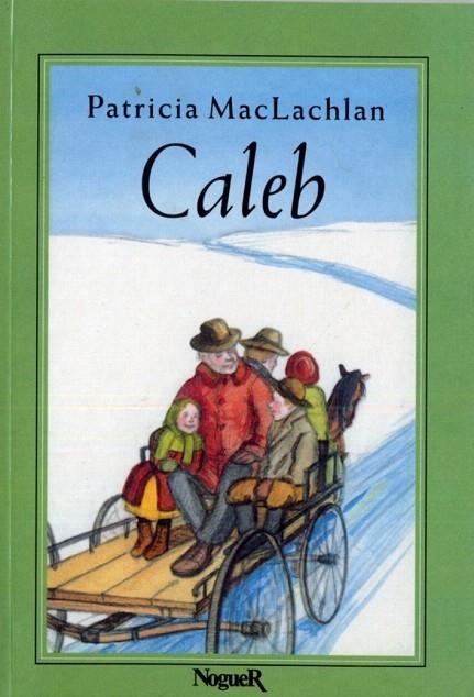 CALEB | 9788427932524 | MACLACHLAN PATRICIA | Llibreria La Gralla | Llibreria online de Granollers