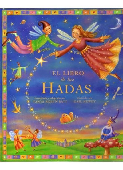 LIBRO DE LAS HADAS, EL | 9788428213424 | ROBYN BATT, TANYA / NEWEY, GAIL | Llibreria La Gralla | Librería online de Granollers