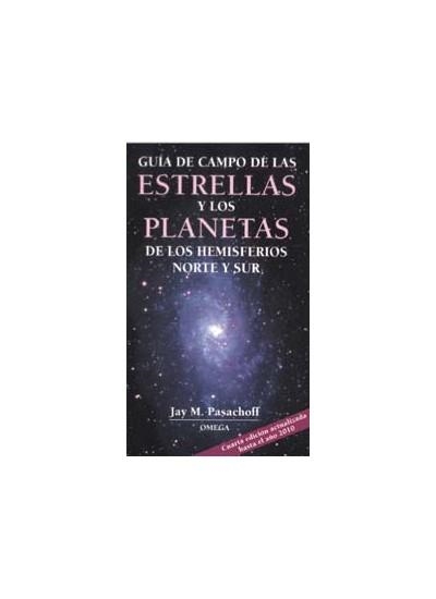 GUIA DE CAMPO DE LAS ESTRELLAS Y LOS PLANETAS | 9788428212069 | PASACHOFF, JAY M. | Llibreria La Gralla | Librería online de Granollers