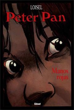 PETER PAN 4 MANOS ROJAS (TAPA DURA) | 9788484492337 | LOISEL | Llibreria La Gralla | Llibreria online de Granollers