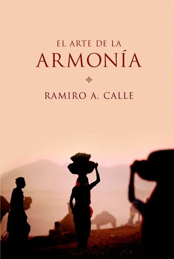 ARTE DE LA ARMONIA, EL | 9788427028821 | CALLE, RAMIRO A. | Llibreria La Gralla | Librería online de Granollers