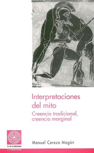 INTERPRETACIONES DEL MITO | 9788479359737 | CEREZO MAGAN, MANUEL | Llibreria La Gralla | Llibreria online de Granollers