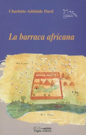 BARRACA AFRICANA, LA (LO MARRACO BLAU 8) | 9788479359515 | DARD, CHARLOTTE ADELAIDE | Llibreria La Gralla | Librería online de Granollers