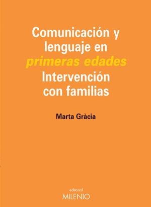 COMUNICACION Y LENGUAJE EN PRIMERAS EDADES | 9788497430548 | GRACIA, MARTA | Llibreria La Gralla | Llibreria online de Granollers