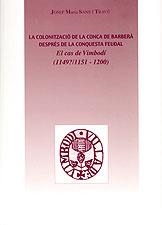 COLONITZACIO DE LA CONCA DE BARBERA DESPRES DE LA CONQUESTA | 9788496035102 | SANS I TRAVE, JOSEP MARIA | Llibreria La Gralla | Llibreria online de Granollers