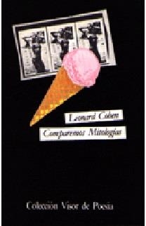 COMPAREMOS MITOLOGIAS | 9788475221045 | COHEN, LEONARD | Llibreria La Gralla | Llibreria online de Granollers