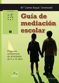 GUIA DE MEDIACION ESCOLAR (COL. ROSA SENSAT 2) | 9788480635554 | BOQUE TORREMORELL, Mª CARME | Llibreria La Gralla | Llibreria online de Granollers