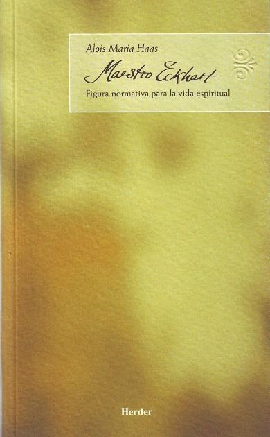 MAESTRO ECKHART | 9788425422768 | MARIA HAAS, ALOIS | Llibreria La Gralla | Llibreria online de Granollers