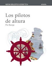 PILOTOS DE ALTURA, LOS (BIBLIO DIDACTICA 19) | 9788466716819 | BAROJA, PIO | Llibreria La Gralla | Llibreria online de Granollers