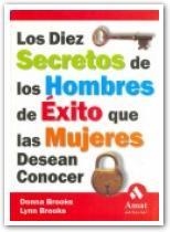 DIEZ SECRETOS DE LOS HOMBRES DE EXITO QUE LAS MUJERES DESEAN | 9788497350617 | BROOKS, DONNA / BROOKS, LYNN | Llibreria La Gralla | Llibreria online de Granollers