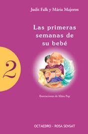 PRIMERAS SEMANAS DE SU BEBE, LA | 9788480635615 | FALK, JUDIT / MAJOROS, MARIA | Llibreria La Gralla | Llibreria online de Granollers