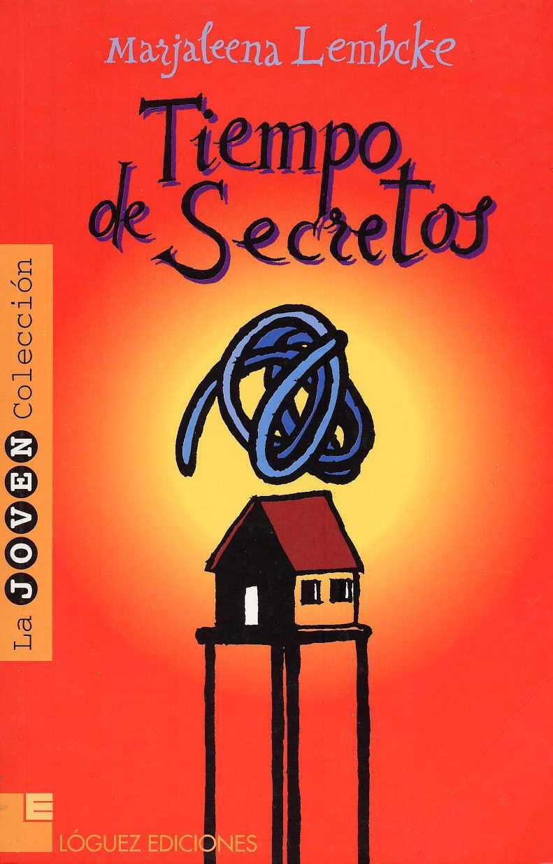 TIEMPO DE SECRETOS | 9788489804586 | LEMBCKE, MARJALEENA | Llibreria La Gralla | Llibreria online de Granollers