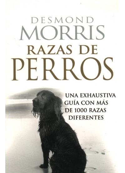 RAZAS DE PERROS | 9788428213059 | MORIS, DESMOND | Llibreria La Gralla | Librería online de Granollers