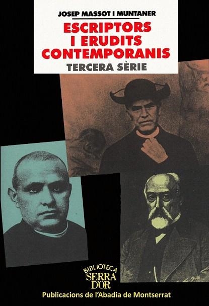 ESCRIPTORS I ERUDITS CONTEMPORANIS TERCERA SERIE | 9788484154556 | MASSOT I MUNTANER, JOSEP | Llibreria La Gralla | Librería online de Granollers