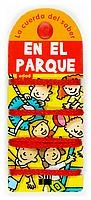 EN EL PARQUE (LA CUERDA DEL SABER) | 9788434888890 | MORTON, CHRISTINE | Llibreria La Gralla | Llibreria online de Granollers