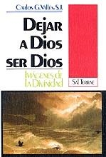 DEJAR A DIOS SER DIOS 8POZO DE SIQUEM 28) | 9788429307658 | GONZALEZ VALLES, CARLOS | Llibreria La Gralla | Llibreria online de Granollers