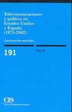 TELECOMUNICACIONES Y POLITICA EN ESTADOS UNIDOS Y ESPAÑA | 9788474763362 | GIL, OLGA | Llibreria La Gralla | Llibreria online de Granollers