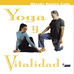 YOGA Y VITALIDAD METODO RAMIRO CALLE | 9788495537393 | CALLE, RAMIRO | Llibreria La Gralla | Llibreria online de Granollers