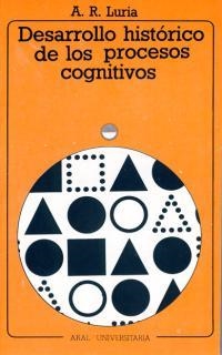 DESARROLLO HISTORICO DE LOS PROCESOS COGNITIVOS | 9788476001486 | LURIA, ALEKSANDER ROMANOVICH | Llibreria La Gralla | Llibreria online de Granollers