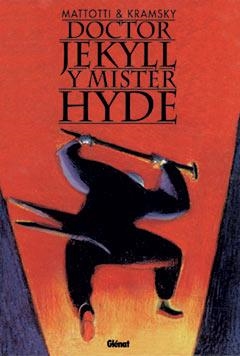 DOCTOR JEKYLL Y MISTER HYDE | 9788484492351 | MATTOTTI / KRAMSKY | Llibreria La Gralla | Llibreria online de Granollers