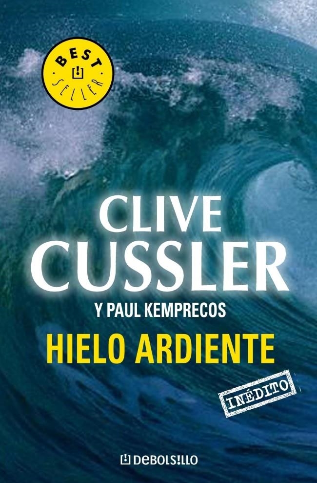 HIELO ARDIENTE (DEBOLS¡LLO BESTSELLERS 244/17) | 9788497593564 | CUSSLER, CLIVE / KEMPRECOS, PAUL | Llibreria La Gralla | Llibreria online de Granollers