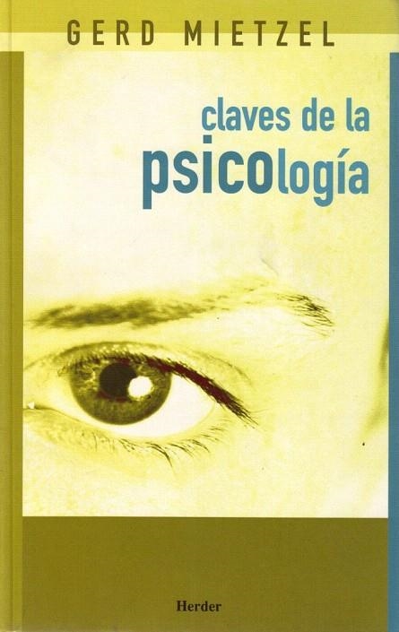 CLAVES DE LA PSICOLOGIA | 9788425421785 | MIETZEL, GERD | Llibreria La Gralla | Llibreria online de Granollers