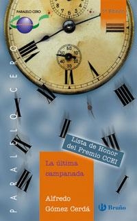 ULTIMA CAMPANADA (PARALELO CERO 30) | 9788421637043 | GOMEZ CERDA, ALFREDO | Llibreria La Gralla | Llibreria online de Granollers