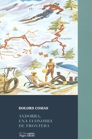 ANDORRA UNA ECONOMIA DE FRONTERA | 9788479359522 | COMAS, DOLORS | Llibreria La Gralla | Librería online de Granollers