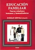 EDUCACION FAMILIAR | 9788427714113 | GERVILLA, ENRIQUE | Llibreria La Gralla | Llibreria online de Granollers