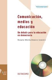 COMUNICACION MEDIOS Y EDUCACION | 9788480635684 | MORDUCHOWICZ, ROXANA | Llibreria La Gralla | Llibreria online de Granollers