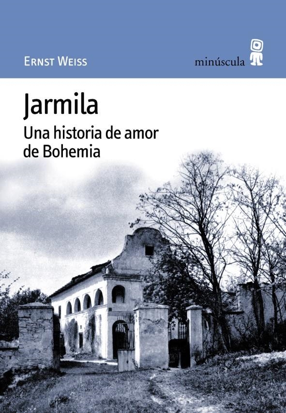 JARMILA UNA HISTORIA DE AMOR DE BOHEMIA | 9788495587145 | WEISS, ERNST | Llibreria La Gralla | Librería online de Granollers