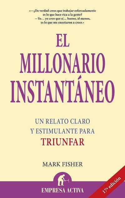 MILLONARIO INSTANTANEO,EL | 9788495787088 | FISCHER, MARK | Llibreria La Gralla | Librería online de Granollers