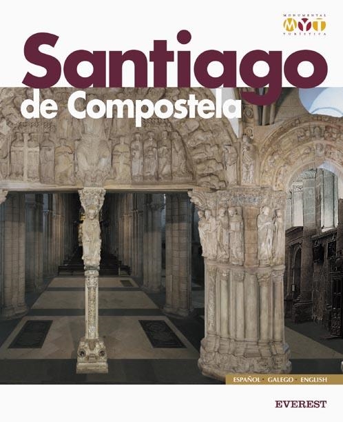 SANTIAGO DE COMPOSTELA MONUMENTAL Y ARTISTICA (ESP/GAL/ANG) | 9788424103750 | EVA VEIGA | Llibreria La Gralla | Librería online de Granollers
