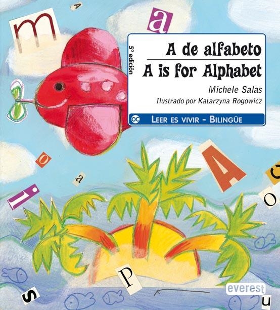 A DE ALFABETO / A IS FOR ALPHABET (BILINGÜE) | 9788424185961 | SALAS, MICHELE / ROGOWICZ, KATARZYNA | Llibreria La Gralla | Librería online de Granollers