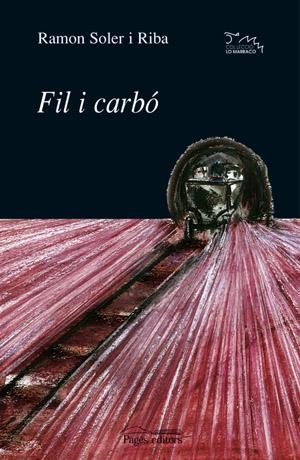 FIL I CARBO (LO MARRACO 117) | 9788479352844 | SOLER I RIBA, RAMON | Llibreria La Gralla | Llibreria online de Granollers